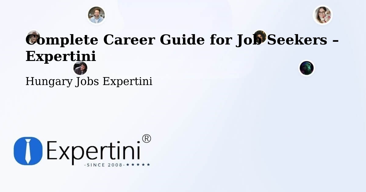 Career Guide for Job Seekers – Érd - Érd, Hungary Jobs Expertini