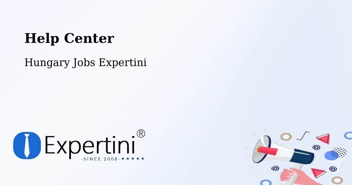 Help Center – Érd - Hungary Jobs Expertini