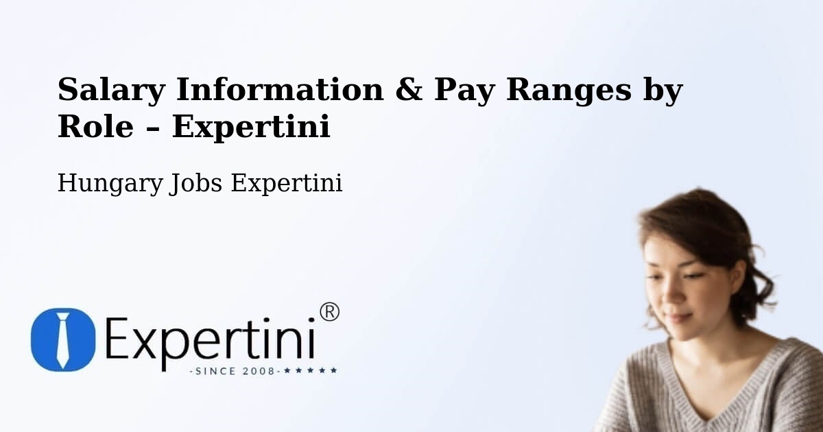 Salary Information & Pay Ranges – Érd - Érd, Hungary Jobs Expertini