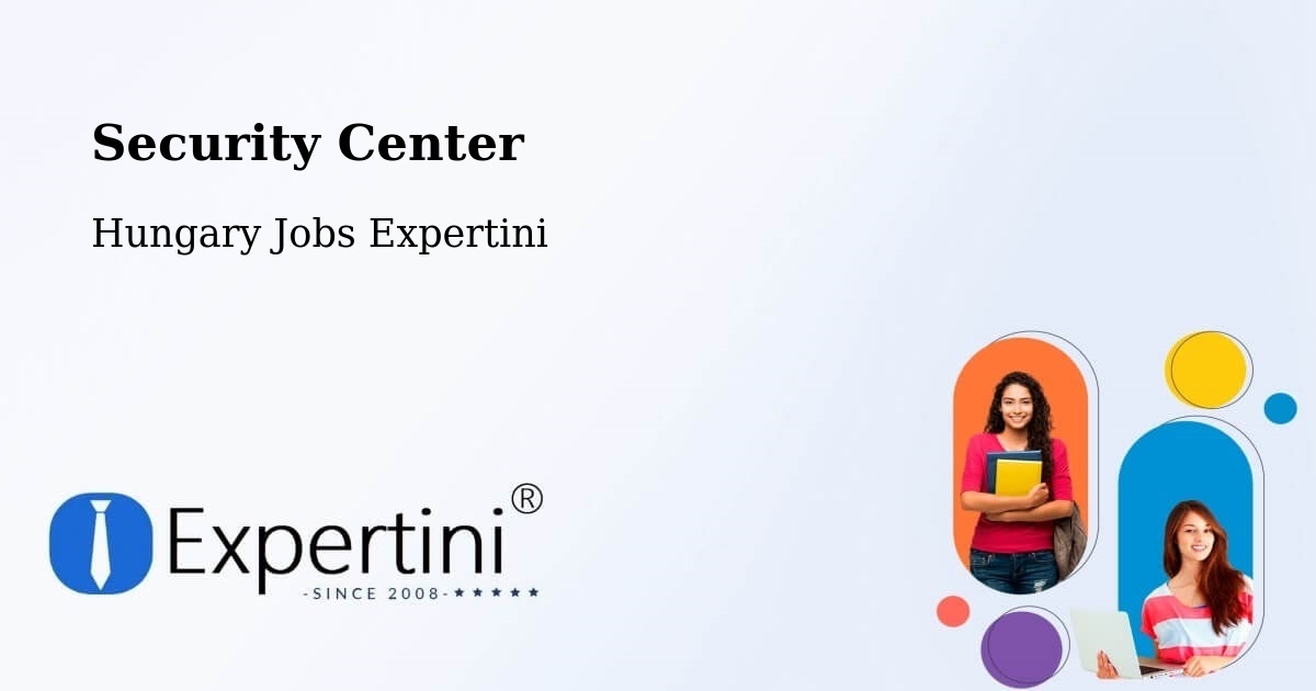 Security & Compliance – Érd - Hungary Jobs Expertini